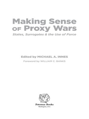 cover image of Making Sense of Proxy Wars